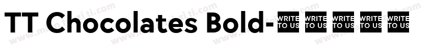 TT Chocolates Bold字体转换